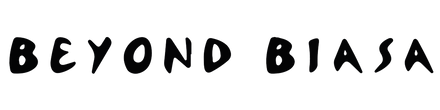 Beyond Biasa